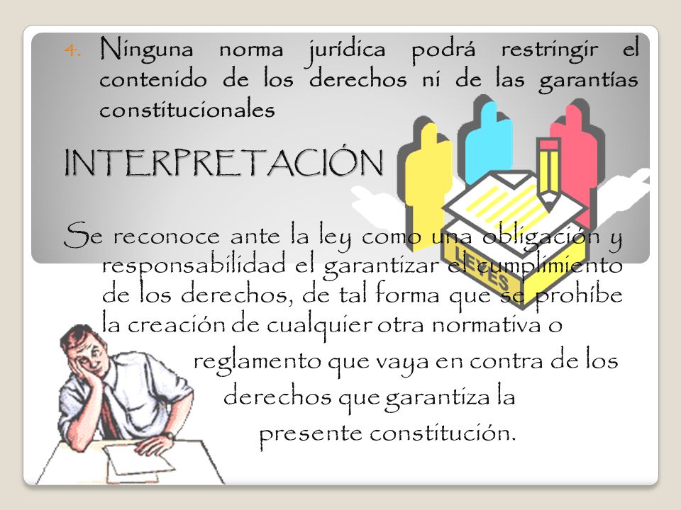 reglamento que vaya en contra de los derechos que garantiza la