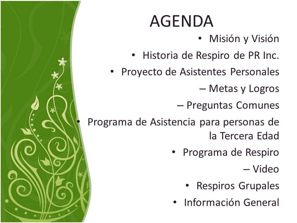 AGENDA Misión y Visión Historia de Respiro de PR Inc.