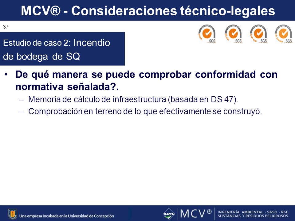 De qué manera se puede comprobar conformidad con normativa señalada .