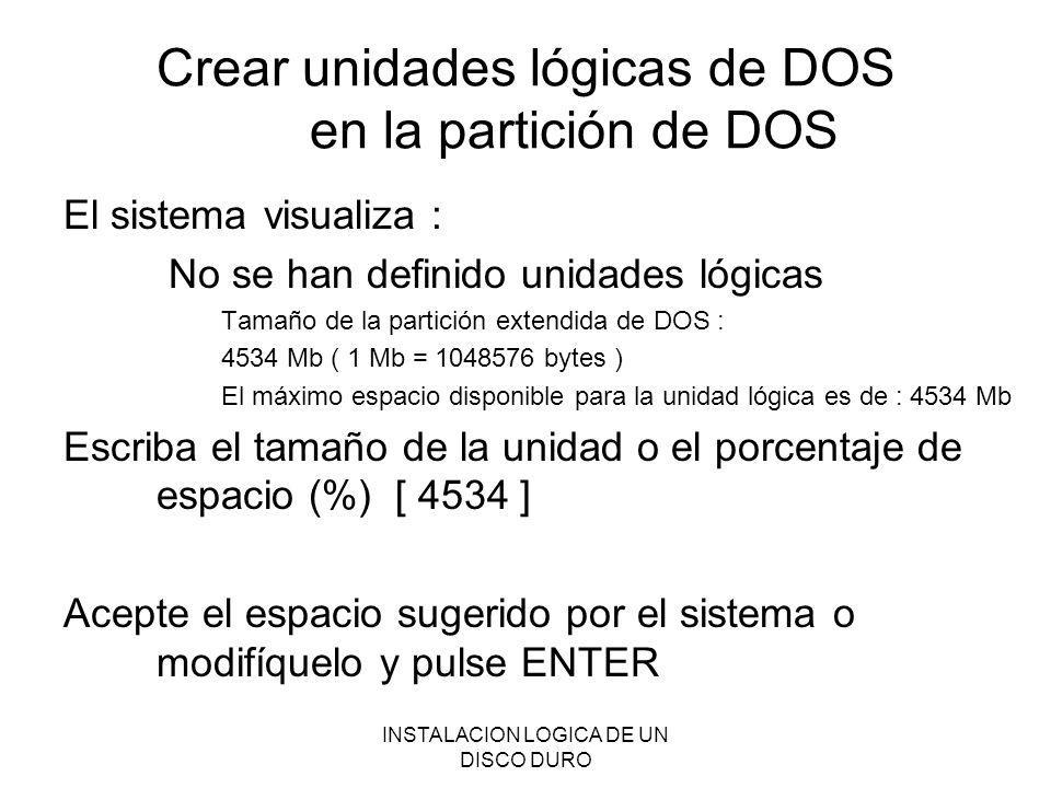 Crear unidades lógicas de DOS en la partición de DOS
