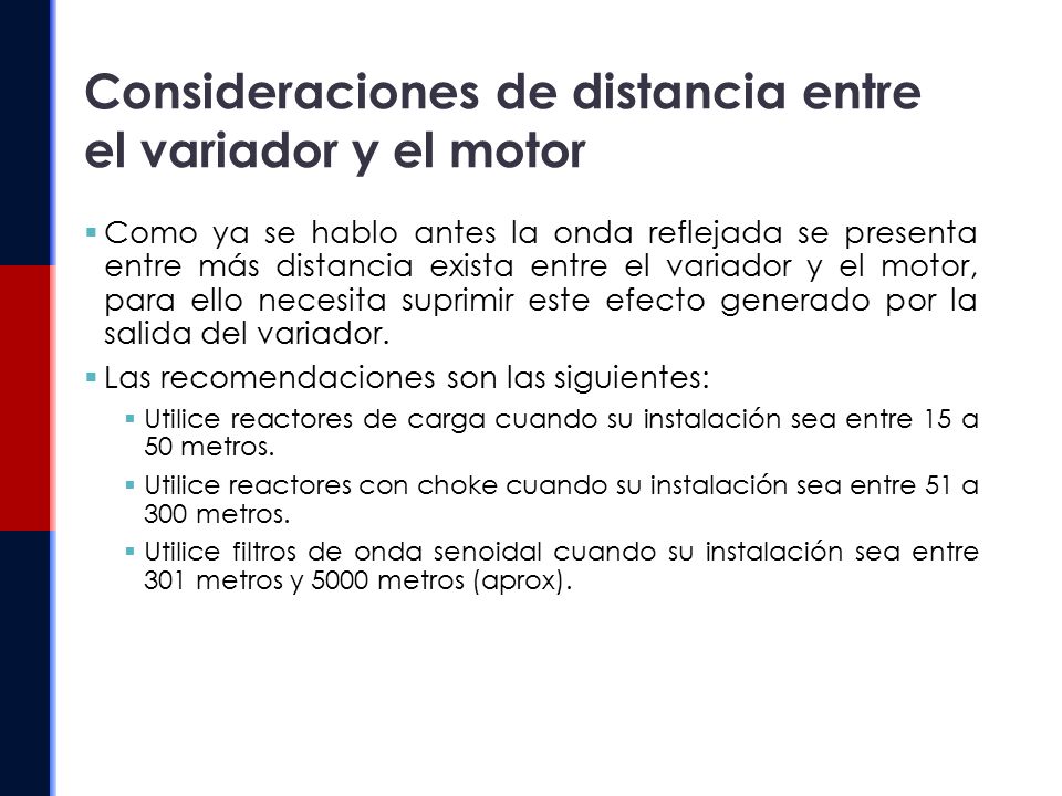 Consideraciones de distancia entre el variador y el motor