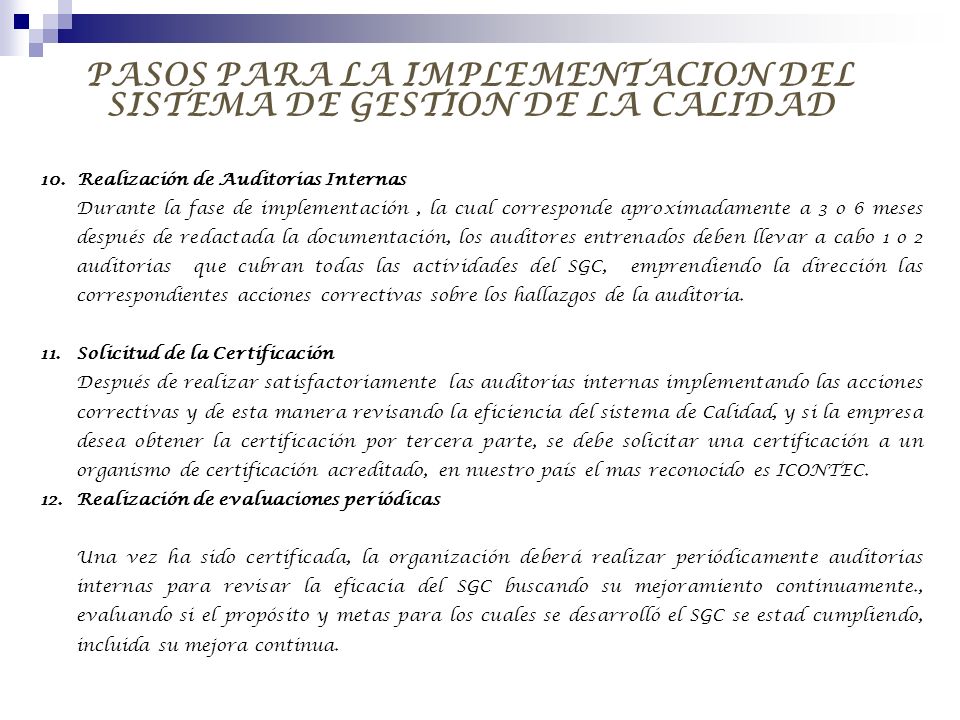 PASOS PARA LA IMPLEMENTACION DEL SISTEMA DE GESTION DE LA CALIDAD