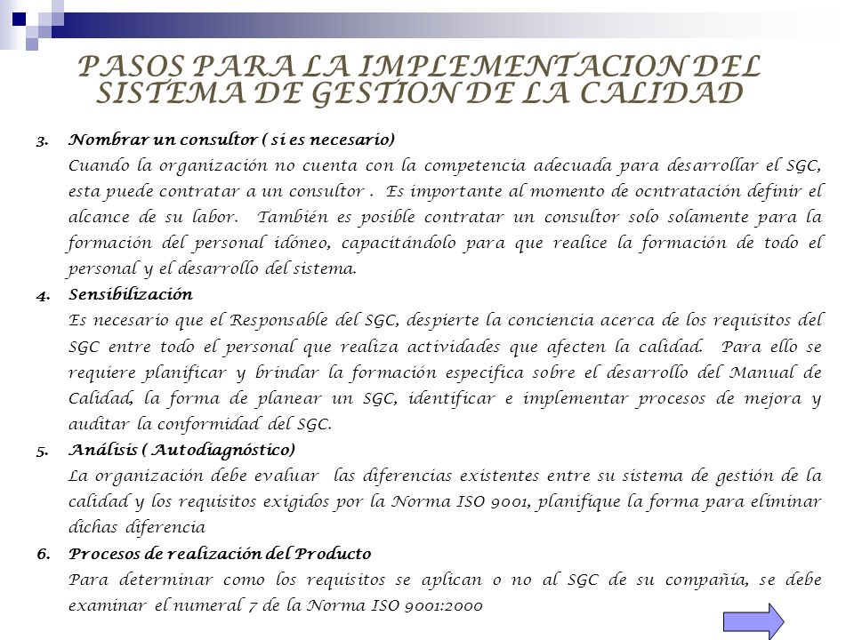PASOS PARA LA IMPLEMENTACION DEL SISTEMA DE GESTION DE LA CALIDAD
