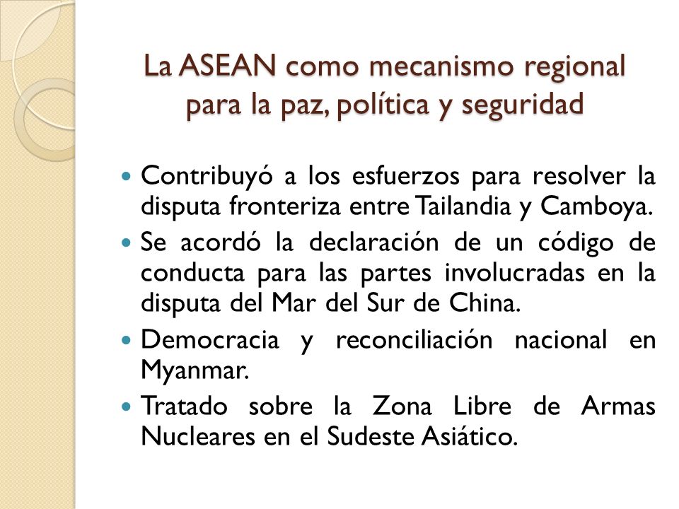 La ASEAN como mecanismo regional para la paz, política y seguridad