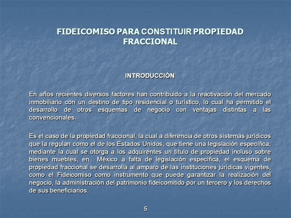 FIDEICOMISO PARA CONSTITUIR PROPIEDAD FRACCIONAL