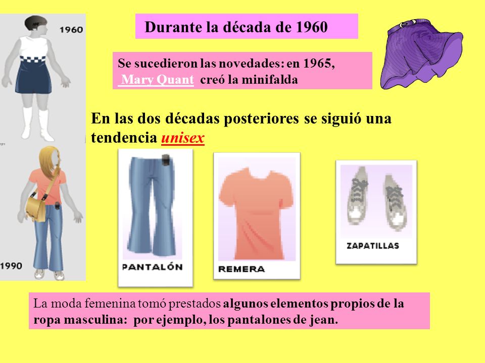En las dos décadas posteriores se siguió una tendencia unisex
