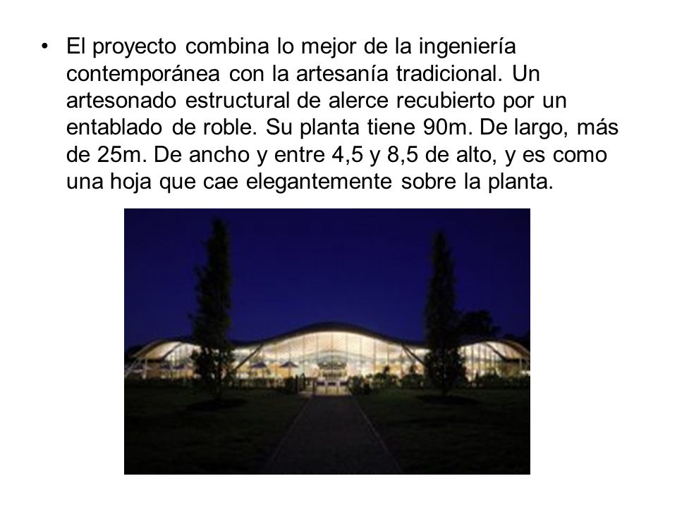 El proyecto combina lo mejor de la ingeniería contemporánea con la artesanía tradicional.