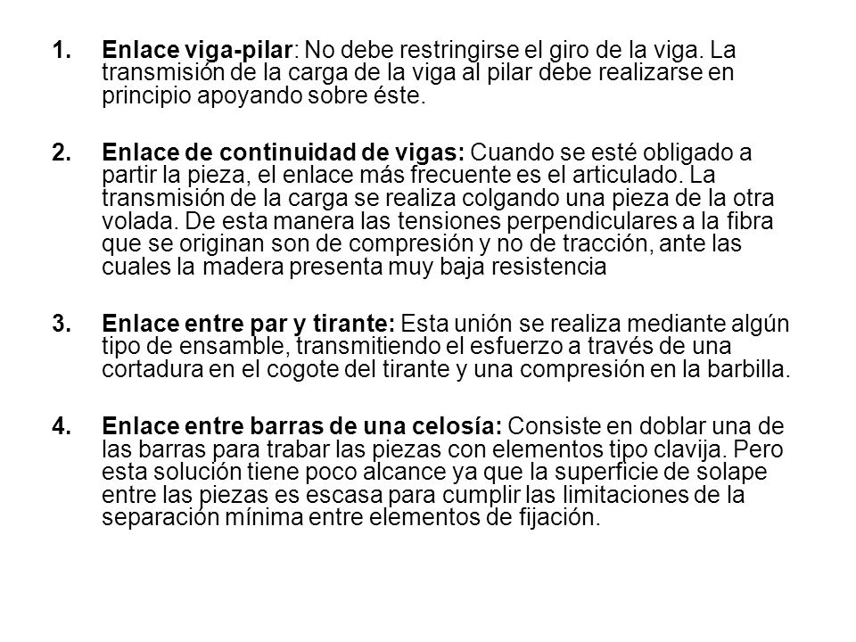 Enlace viga-pilar: No debe restringirse el giro de la viga