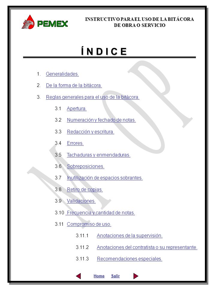 Í N D I C E Generalidades. De la forma de la bitácora.