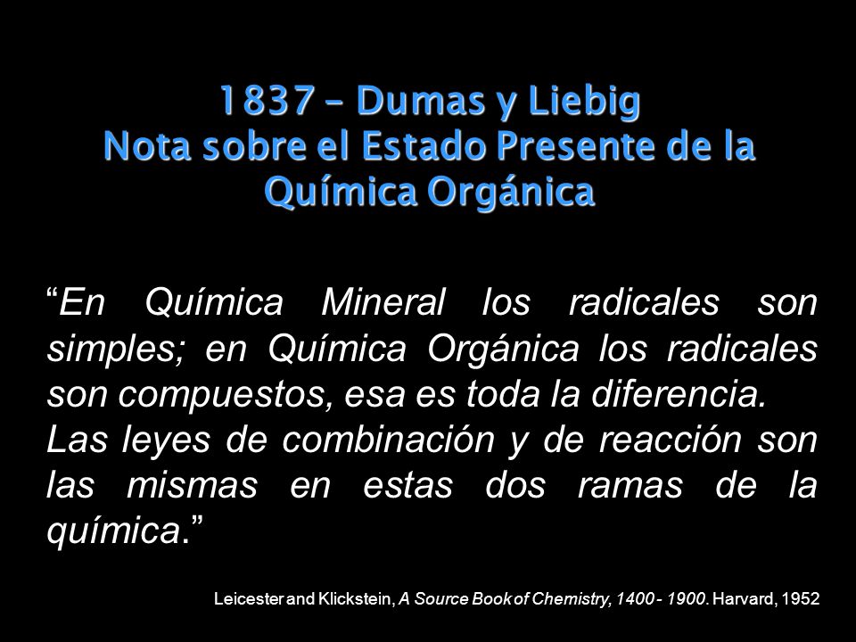 1837 – Dumas y Liebig Nota sobre el Estado Presente de la Química Orgánica