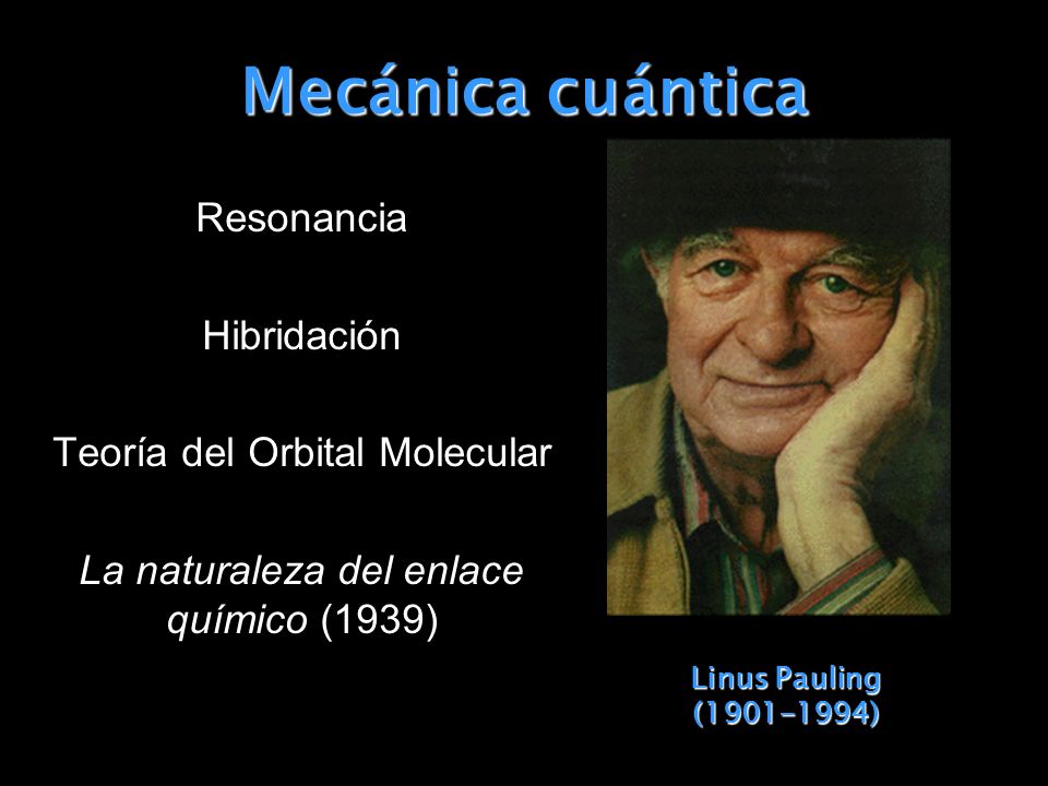 Mecánica cuántica Resonancia Hibridación Teoría del Orbital Molecular