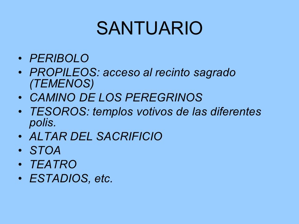 SANTUARIO PERIBOLO PROPILEOS: acceso al recinto sagrado (TEMENOS)