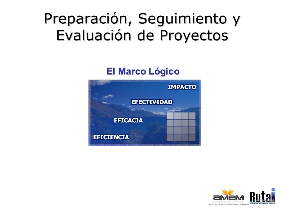 Preparación, Seguimiento y Evaluación de Proyectos