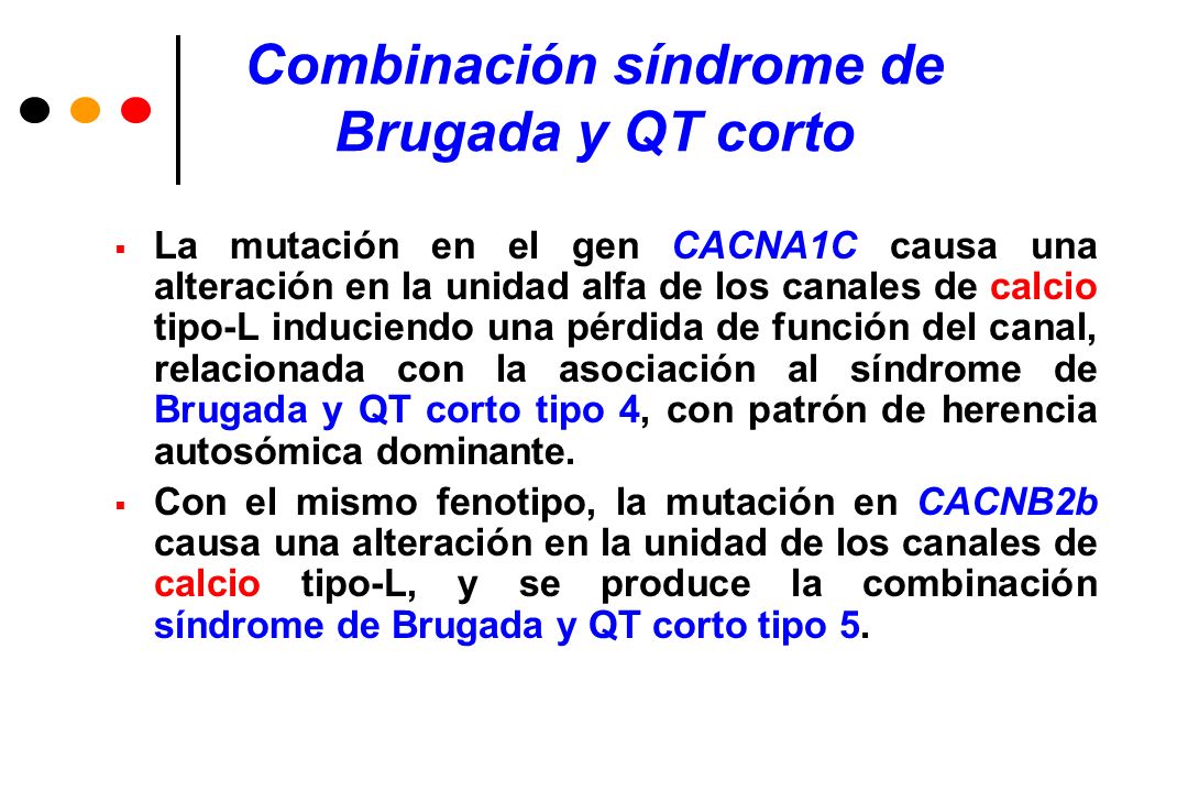 Combinación síndrome de Brugada y QT corto