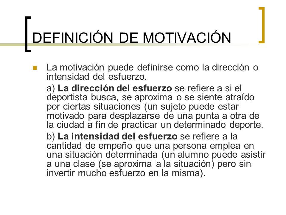 DEFINICIÓN DE MOTIVACIÓN