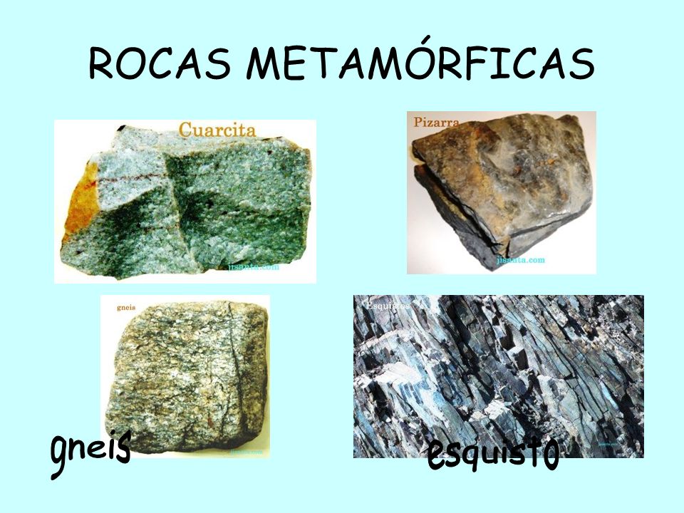 ROCAS METAMÓRFICAS gneis esquisto