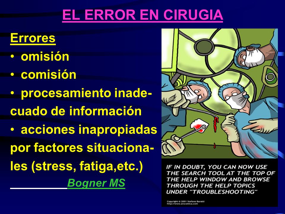 EL ERROR EN CIRUGIA Errores omisión comisión procesamiento inade-
