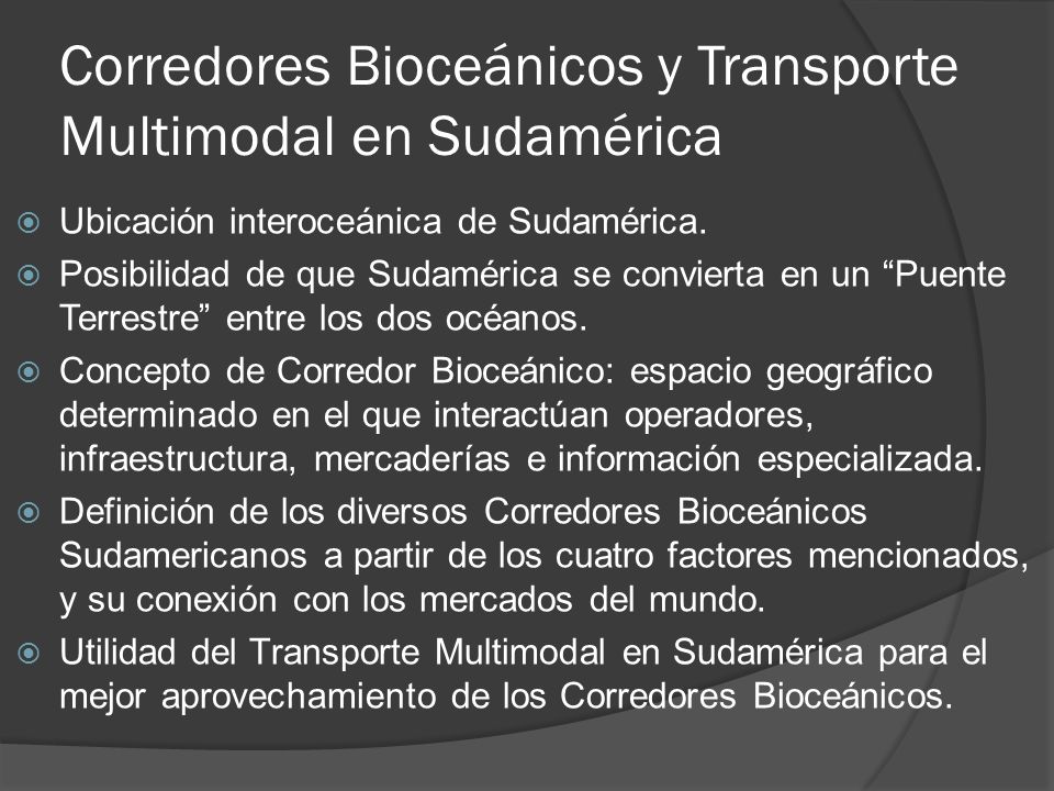 Corredores Bioceánicos y Transporte Multimodal en Sudamérica