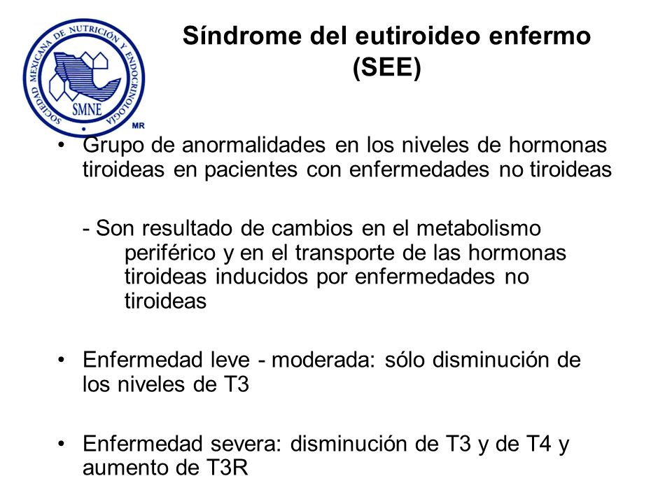 Síndrome del eutiroideo enfermo (SEE)