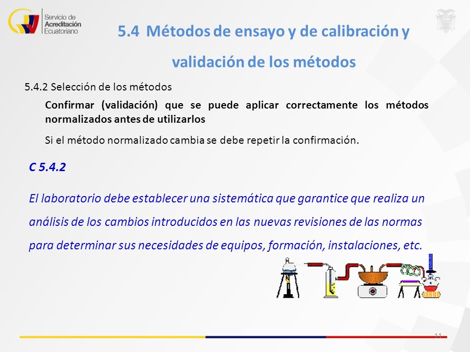 5.4 Métodos de ensayo y de calibración y validación de los métodos