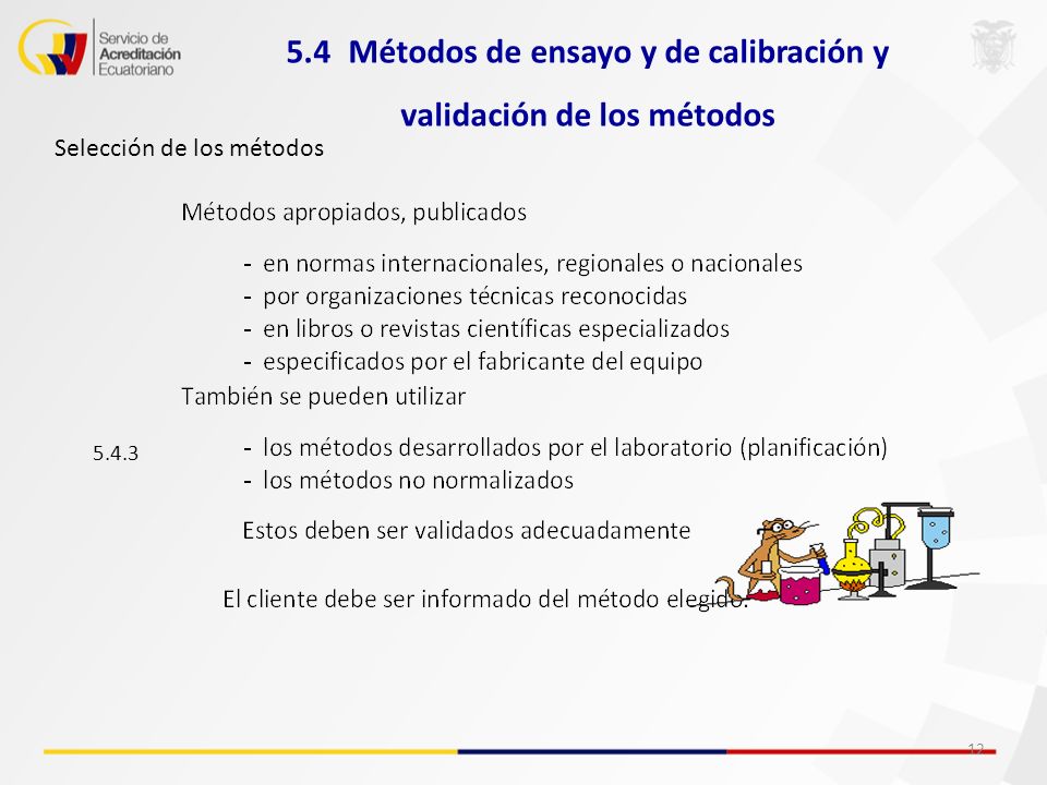 5.4 Métodos de ensayo y de calibración y validación de los métodos