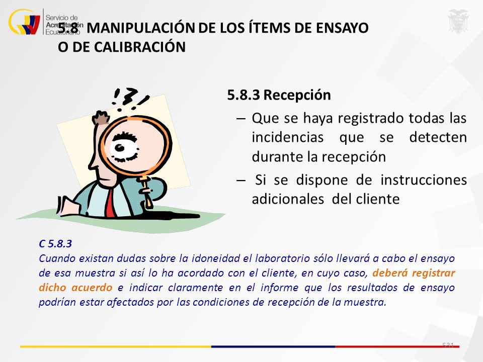 5.8 MANIPULACIÓN DE LOS ÍTEMS DE ENSAYO O DE CALIBRACIÓN