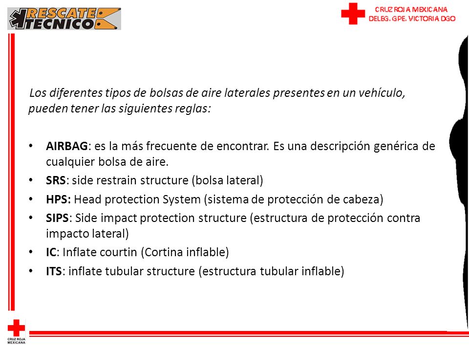 Los diferentes tipos de bolsas de aire laterales presentes en un vehículo, pueden tener las siguientes reglas: