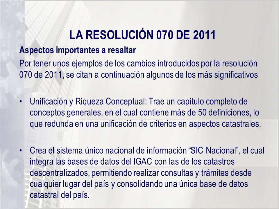 LA RESOLUCIÓN 070 DE 2011 Aspectos importantes a resaltar