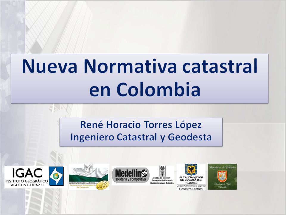 Nueva Normativa catastral en Colombia