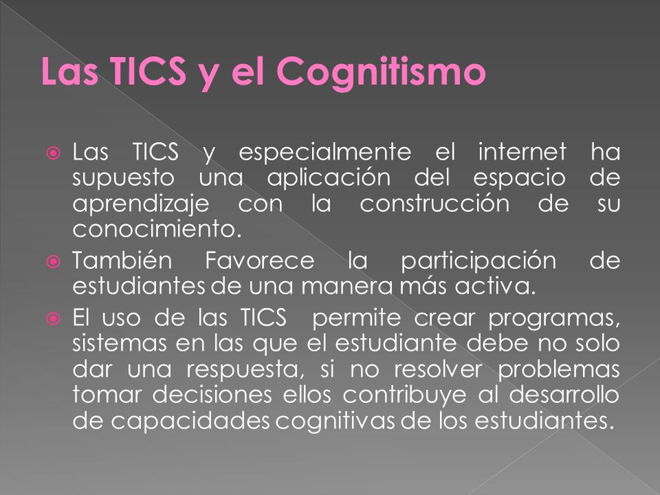 Las TICS y el Cognitismo