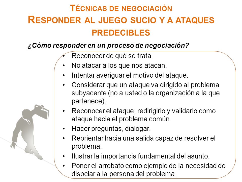 Técnicas de negociación Responder al juego sucio y a ataques predecibles