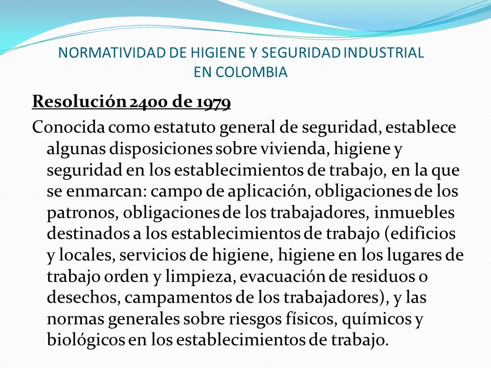 NORMATIVIDAD DE HIGIENE Y SEGURIDAD INDUSTRIAL EN COLOMBIA