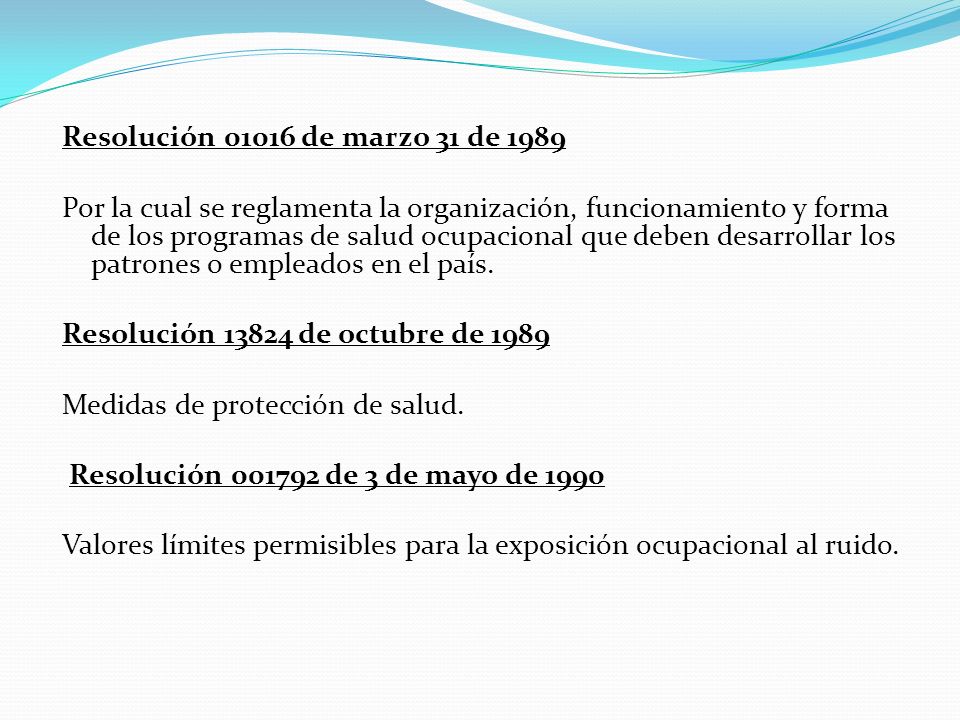 Resolución de marzo 31 de 1989 Por la cual se reglamenta la organización, funcionamiento y forma de los programas de salud ocupacional que deben desarrollar los patrones o empleados en el país.