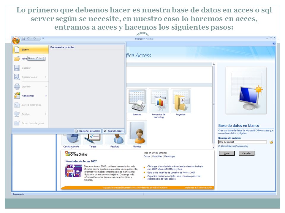 Lo primero que debemos hacer es nuestra base de datos en acces o sql server según se necesite, en nuestro caso lo haremos en acces, entramos a acces y hacemos los siguientes pasos: