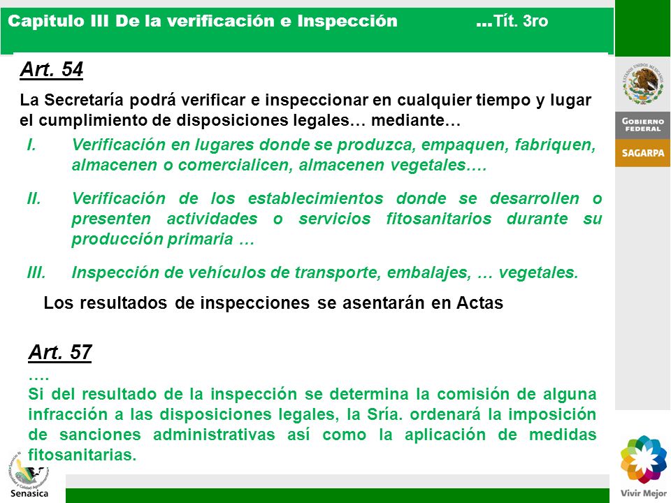 Art. 54 Art. 57 Los resultados de inspecciones se asentarán en Actas