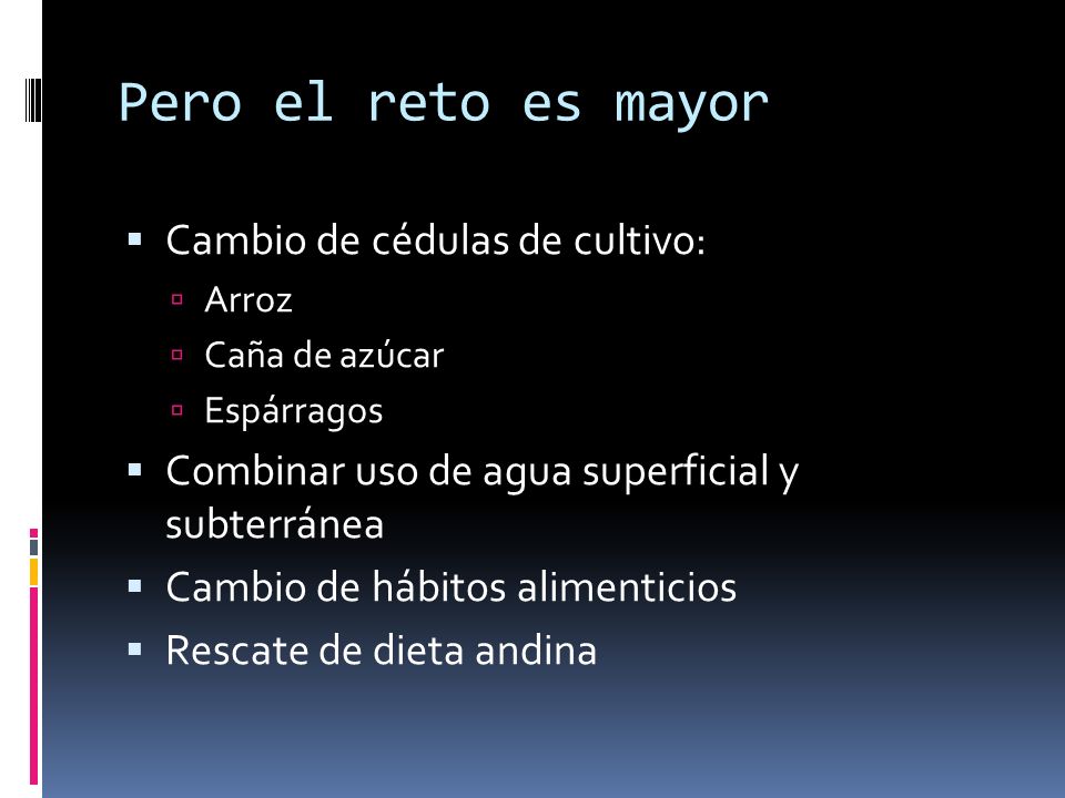 Pero el reto es mayor Cambio de cédulas de cultivo: