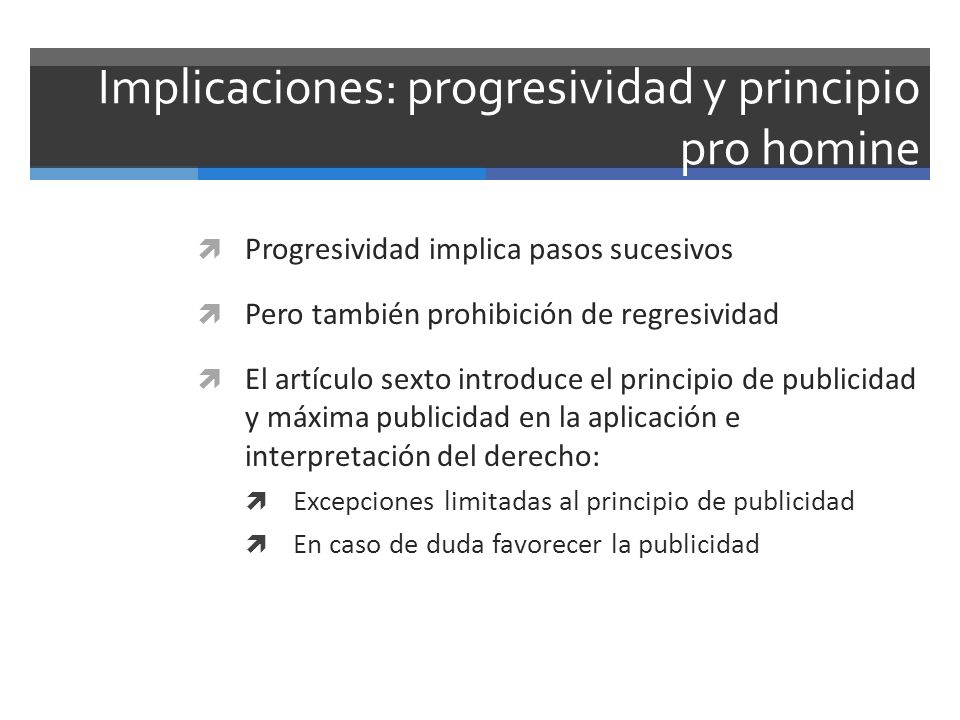 Implicaciones: progresividad y principio pro homine