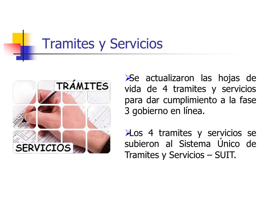Tramites y Servicios Se actualizaron las hojas de vida de 4 tramites y servicios para dar cumplimiento a la fase 3 gobierno en línea.