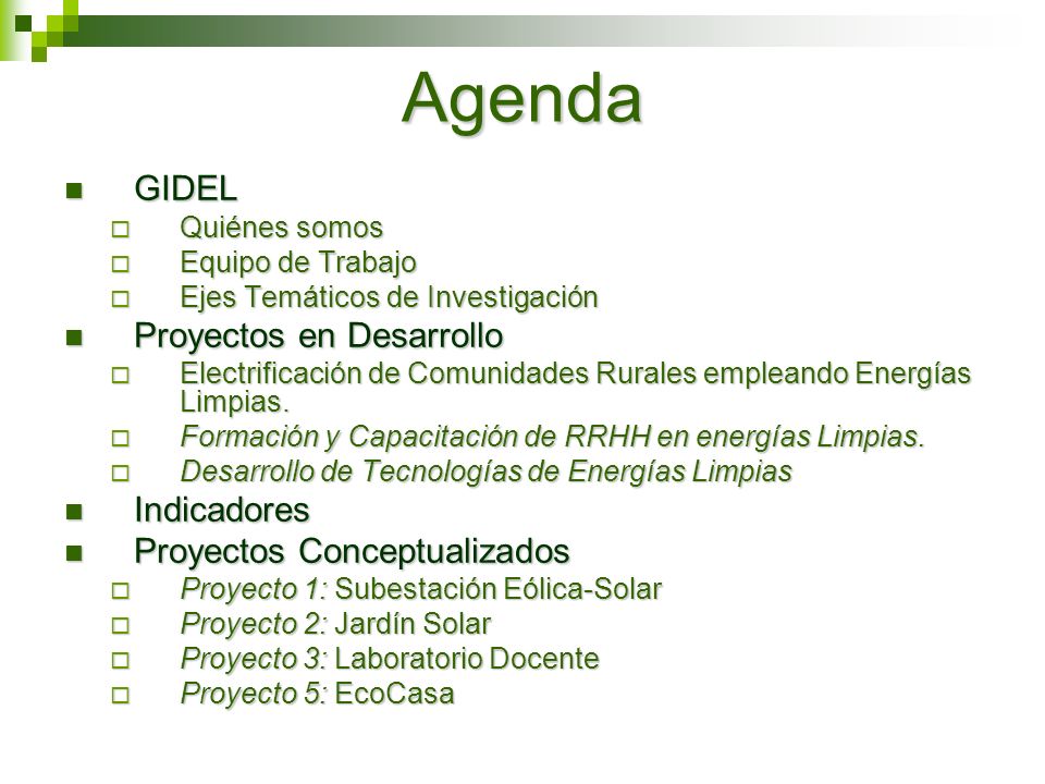 Agenda GIDEL Proyectos en Desarrollo Indicadores