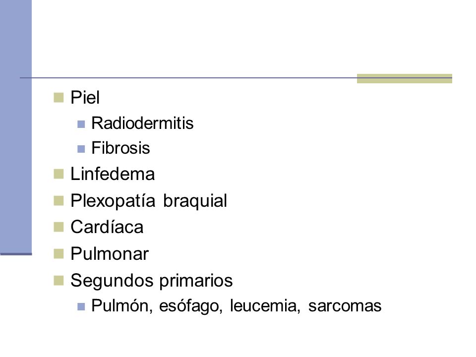 Piel Linfedema Plexopatía braquial Cardíaca Pulmonar
