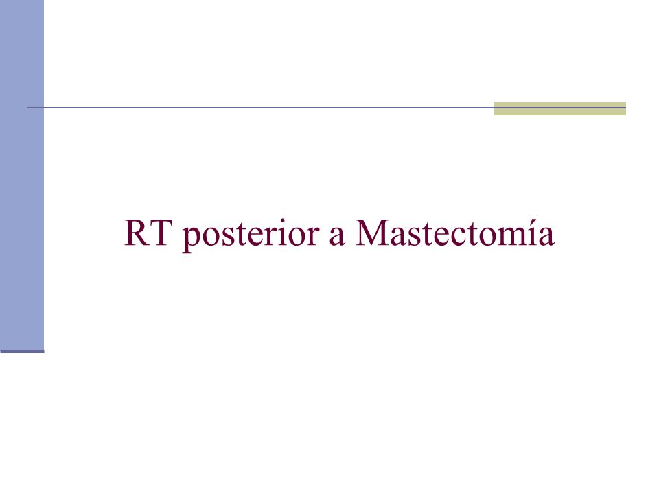 RT posterior a Mastectomía