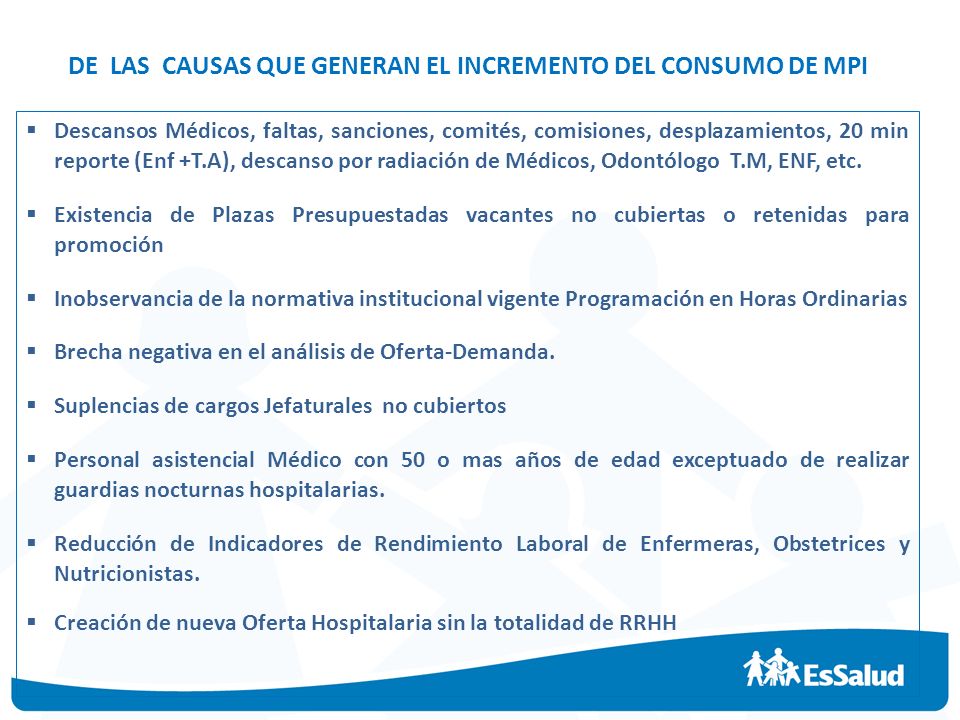 DE LAS CAUSAS QUE GENERAN EL INCREMENTO DEL CONSUMO DE MPI