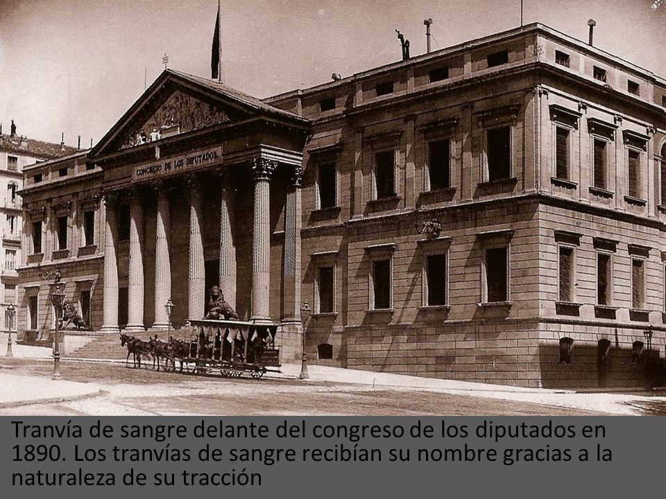 Tranvía de sangre delante del congreso de los diputados en 1890