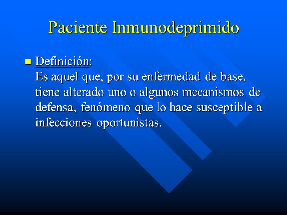 Paciente Inmunodeprimido