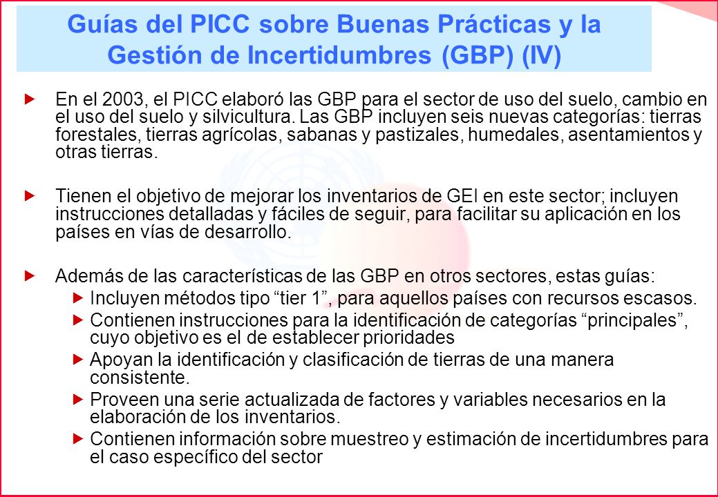 Guías del PICC sobre Buenas Prácticas y la Gestión de Incertidumbres (GBP) (IV)