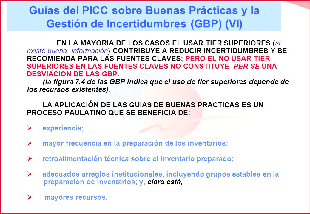Guías del PICC sobre Buenas Prácticas y la Gestión de Incertidumbres (GBP) (VI)