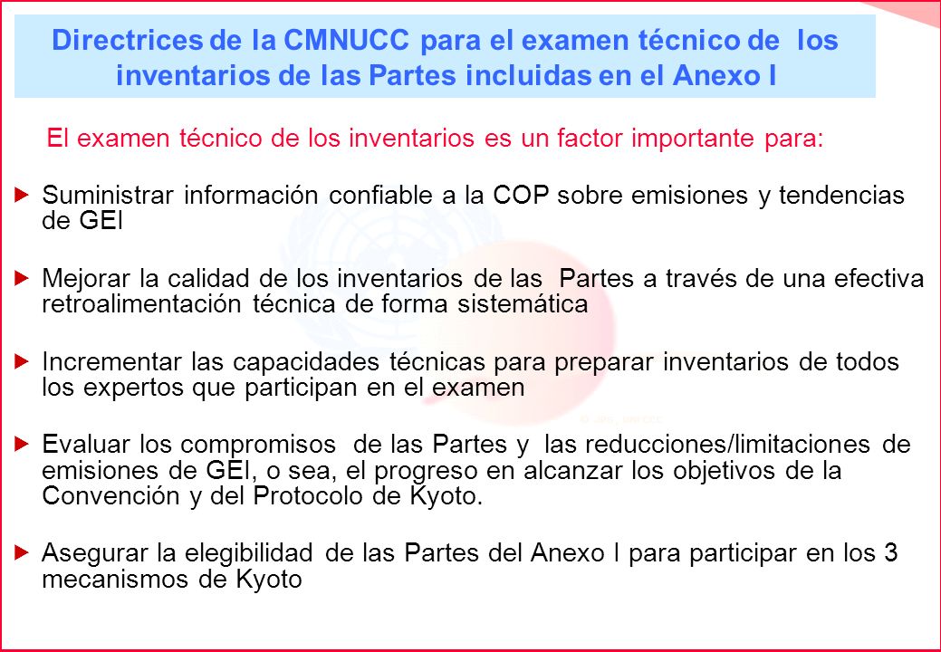 Directrices de la CMNUCC para el examen técnico de los inventarios de las Partes incluidas en el Anexo I