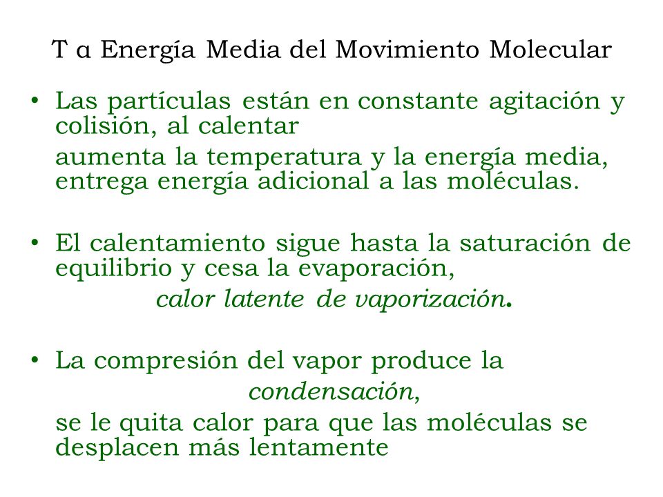 T α Energía Media del Movimiento Molecular