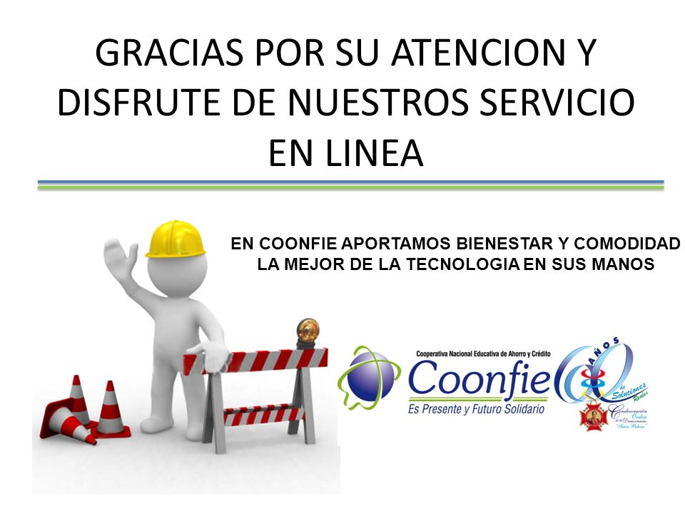 GRACIAS POR SU ATENCION Y DISFRUTE DE NUESTROS SERVICIO EN LINEA