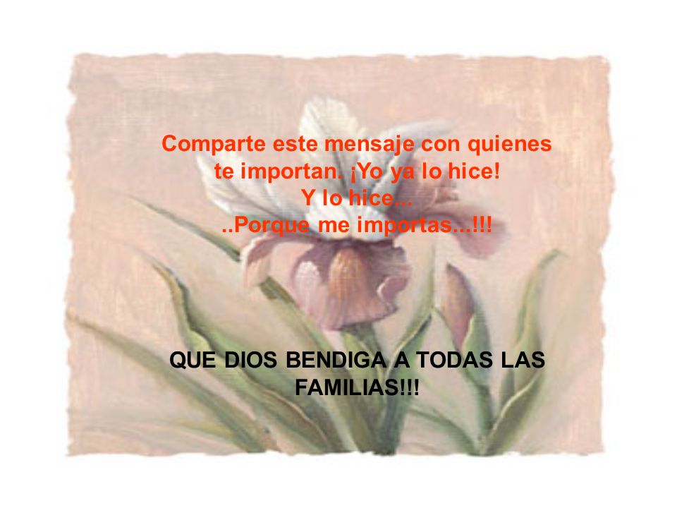 Comparte este mensaje con quienes te importan. ¡Yo ya lo hice!